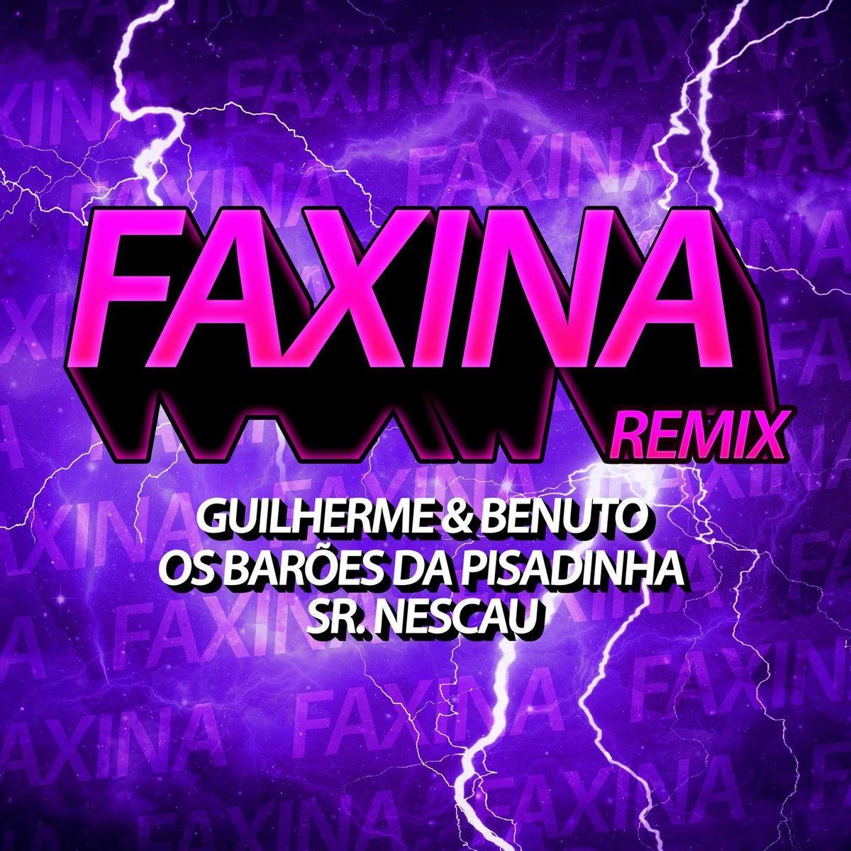 Portada de Sencillo/EP "Faxina (part. Guilherme & Benuto) (DJ Dart Remix) (Ao Vivo No Casa Filtr)", de Os Barões da Pisadinha