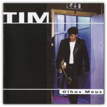 Capa do Álbum "Olhos Meus", de Tim