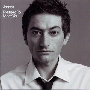 Portada de Álbum "Pleased To Meet You", de James