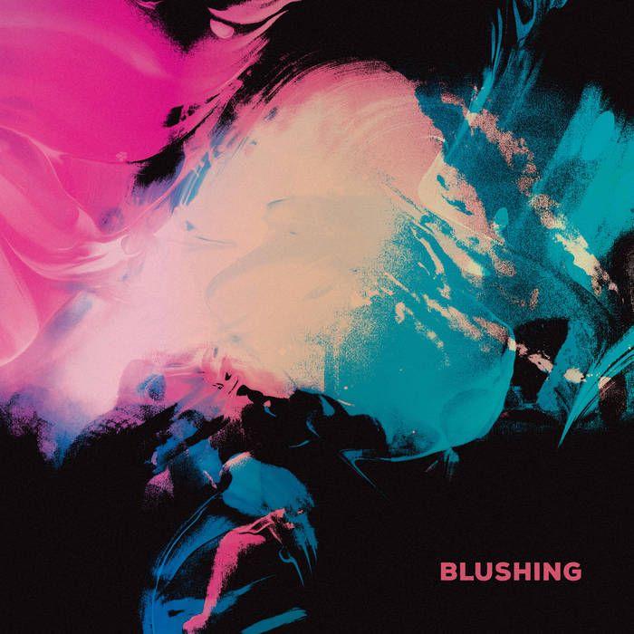 Capa do Álbum "Blushing", de Blushing