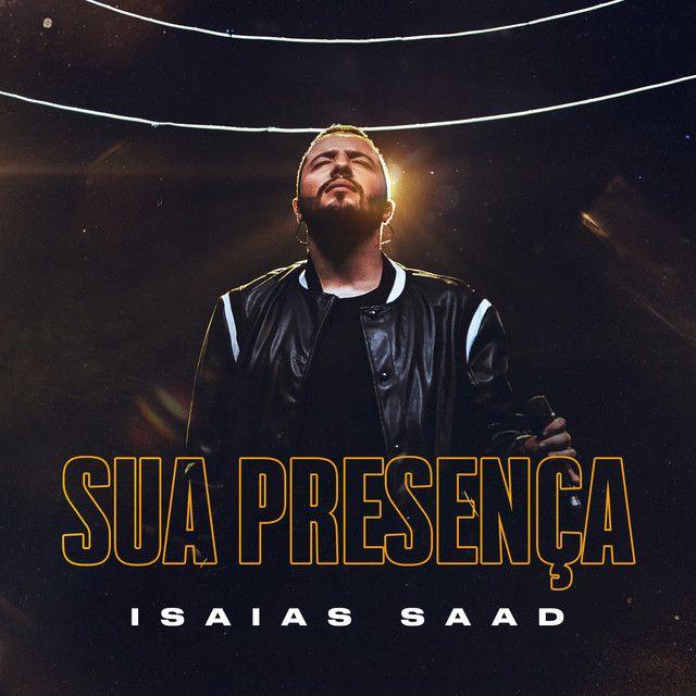 Capa do álbum "Sua Presença", de Isaías Saad