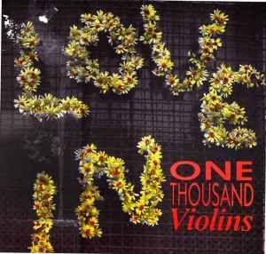 Album cover of "Locked Out Of The Love-In" by One Thousand Violins