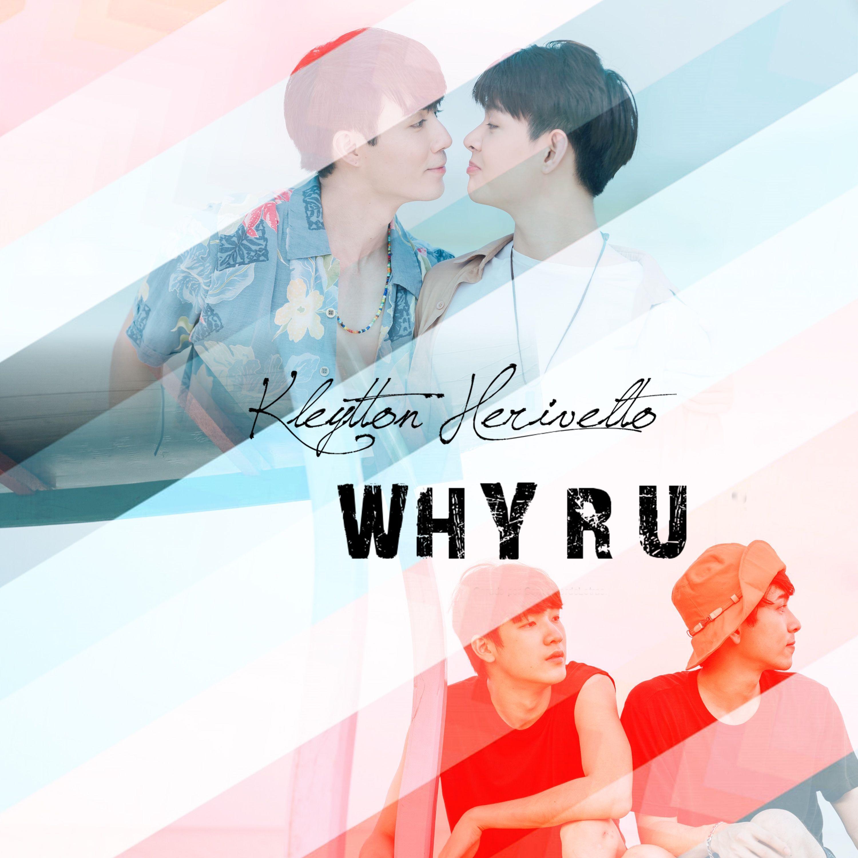 Portada de Álbum "Why R U?", de Kleytton Herivelto