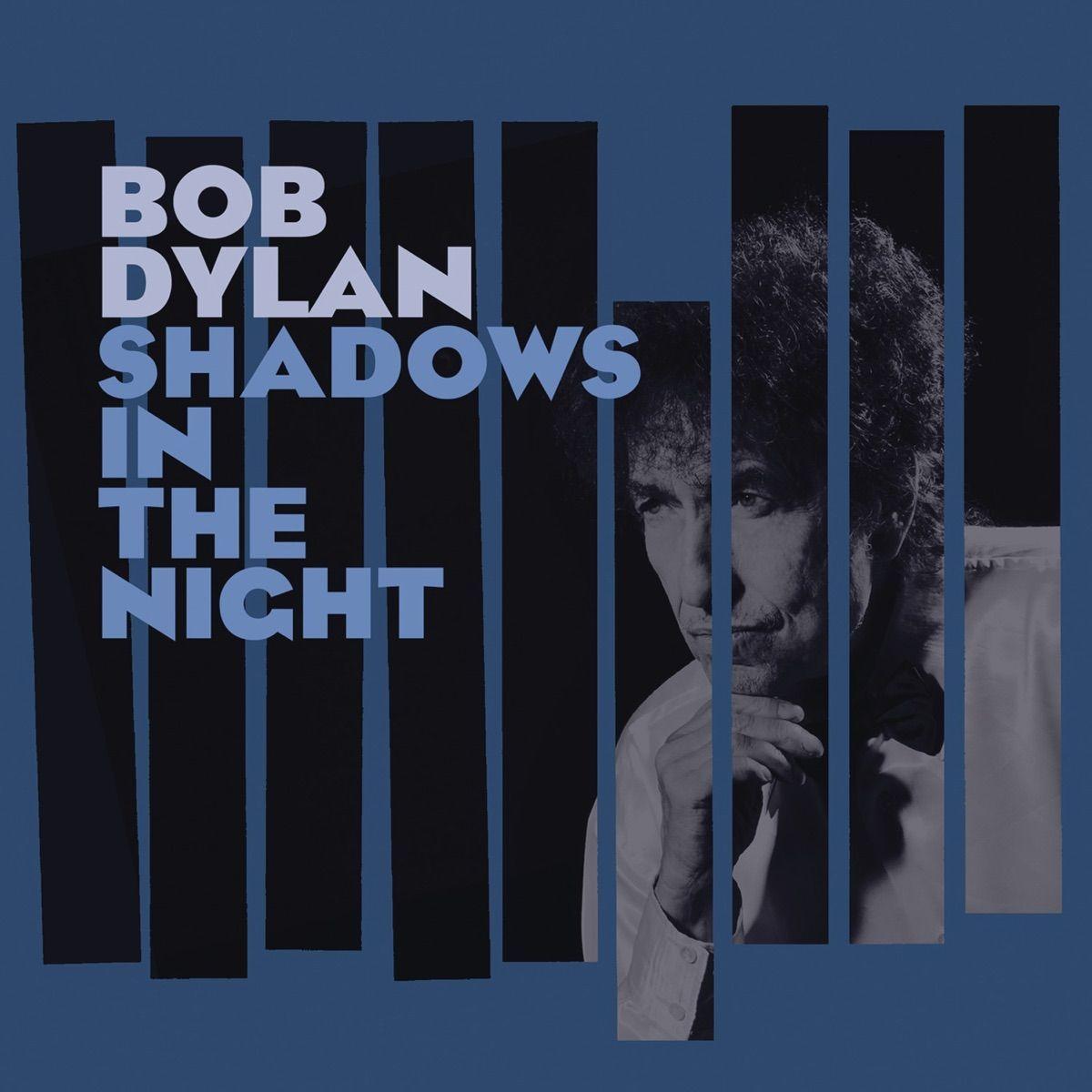 Capa do Álbum "Shadows In The Night", de Bob Dylan