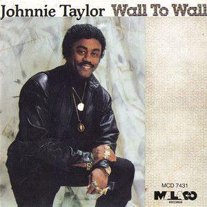 Capa do álbum "Wall To Wall", de Johnnie Taylor