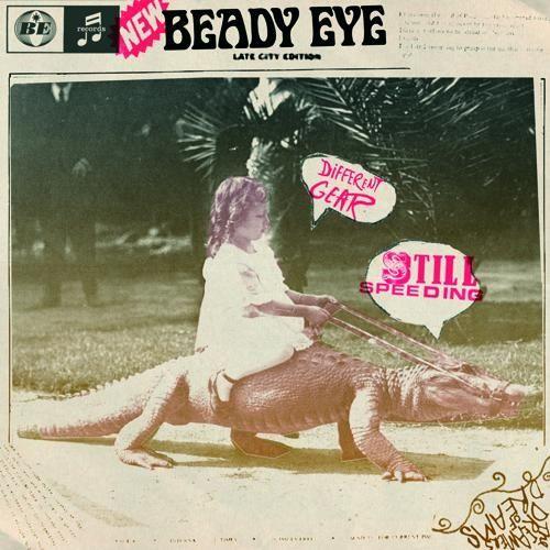 Capa do Álbum "Different Gear, Still Speeding", de Beady Eye