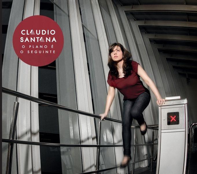 Portada de Álbum "O Plano É o Seguinte", de Cláudio Sant'Ana
