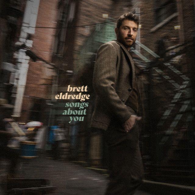 Capa do álbum "Songs About You", de Brett Eldredge