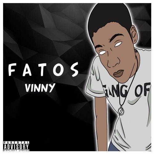 Portada de Sencillo/EP "Fatos", de VinnY Vieira