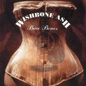 Portada de Álbum "Bare Bones", de Wishbone Ash