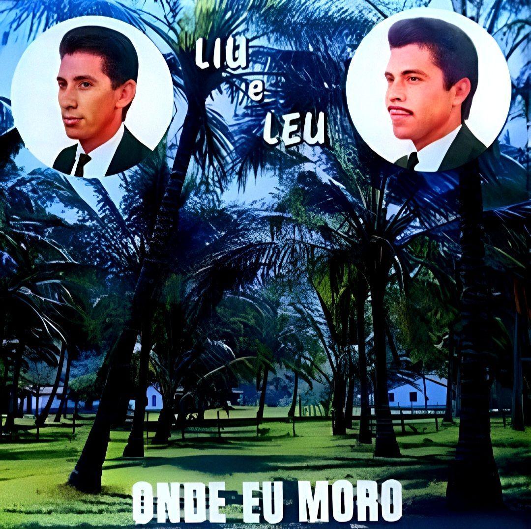 Capa do álbum "Onde Eu Moro", de Liu e Léu
