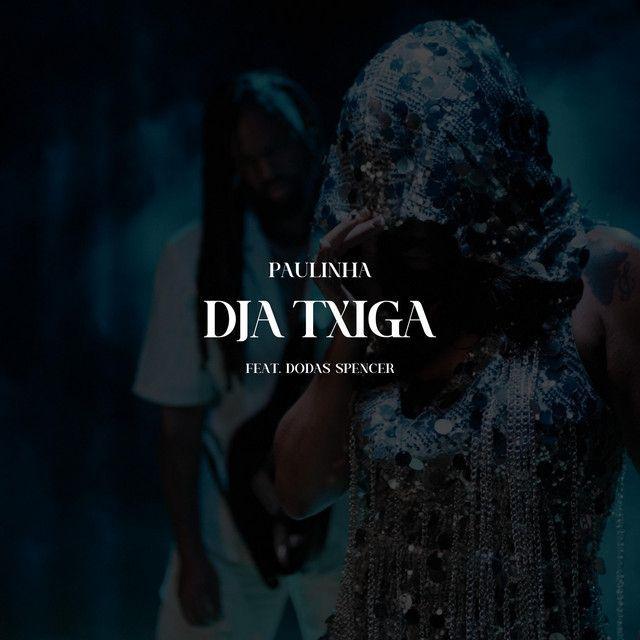 Portada de Sencillo/EP "Dja Txiga", de Paulinha