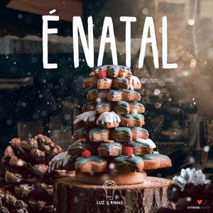 Portada de Sencillo/EP "É Natal", de Luz e Rimas