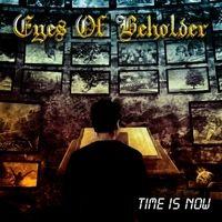 Portada de Álbum "Time Is Now", de Eyes of Beholder