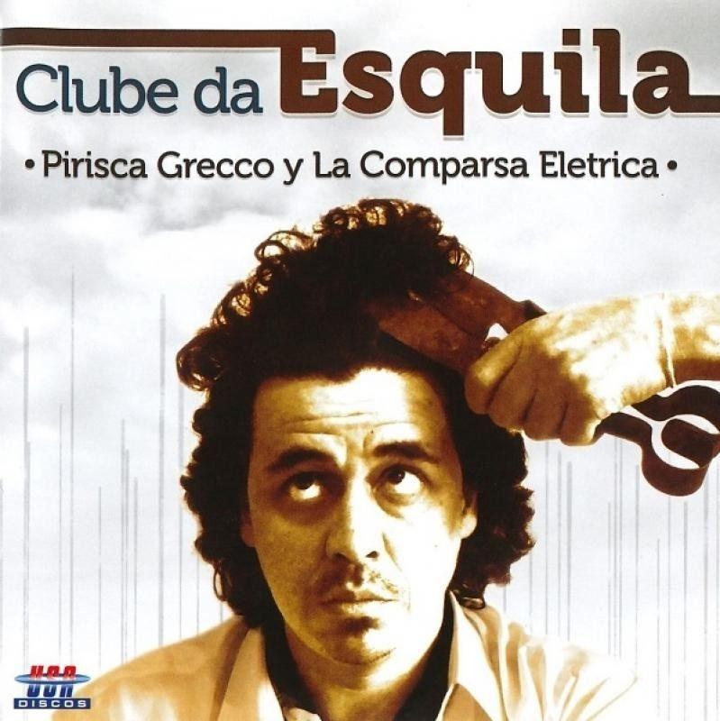 Portada de Álbum "Clube da Esquila", de Pirisca Grecco