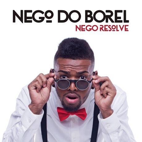 Portada de Álbum "Nego Resolve", de Nego do Borel
