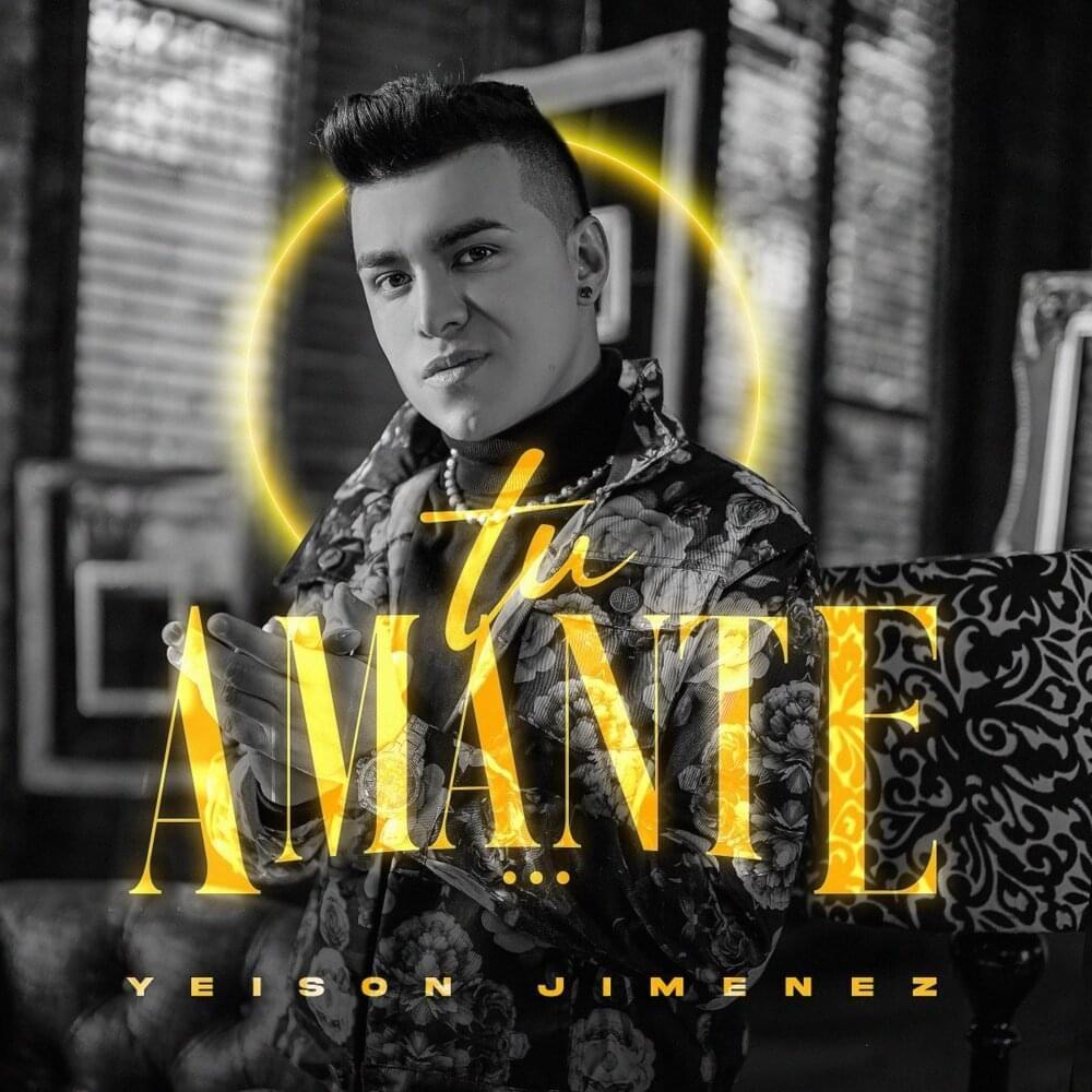 Portada del álbum "Tu Amante", de Yeison Jimenez