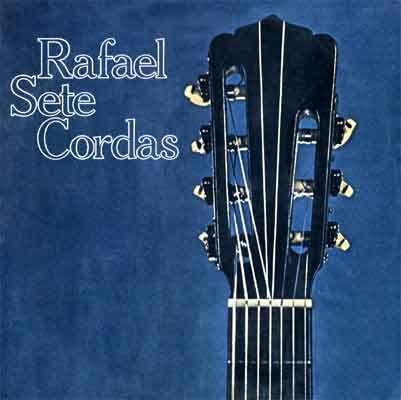 Capa do Álbum "Rafael Sete Cordas", de Raphael Rabello