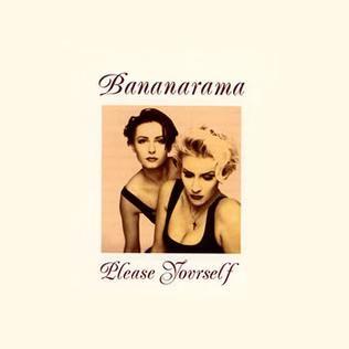 Capa do Álbum " Please Yourself", de Bananarama
