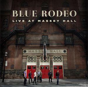 Capa do Álbum "Live At Massey Hall", de Blue Rodeo