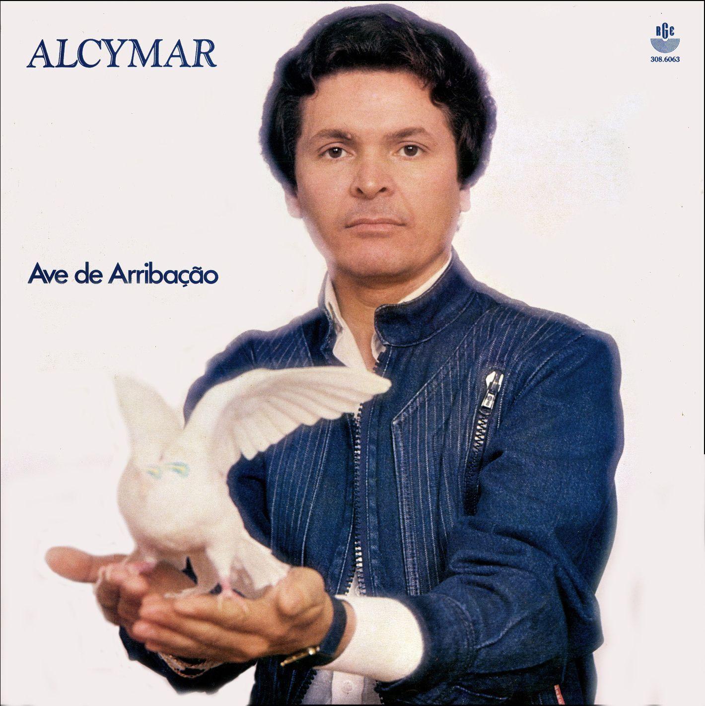 Album cover of "Ave de Arribação" by Alcymar Monteiro