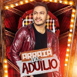 Portada de Álbum "Arraiá do Aduílio", de Aduilio Mendes