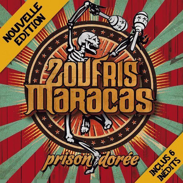 Portada de Álbum "Prison Dorée (Nouvelle Édition)", de Zoufris Maracas