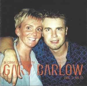 Portada de Álbum "In Conversation With Gary Barlow - Vol. 2 No. 3", de Gary Barlow