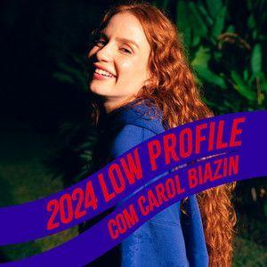 Portada de Álbum "2024 Low Profile com Carol Biazin", de Carol Biazin