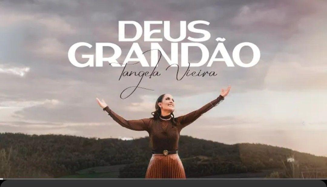 Portada del álbum "Deus Grandão ", de Tangela Vieira