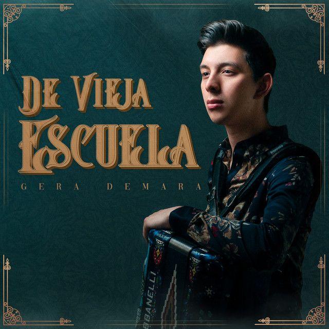 Album cover of "De Vieja Escuela" by Gera Demara