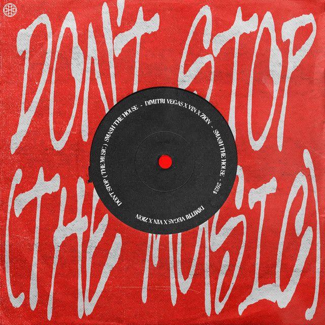 Portada de Sencillo/EP "Don't Stop (The Music) (feat. Vin Diesel & Zion)", de Dimitri Vegas
