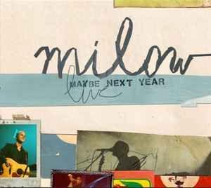 Capa do Álbum "Maybe Next Year", de Milow