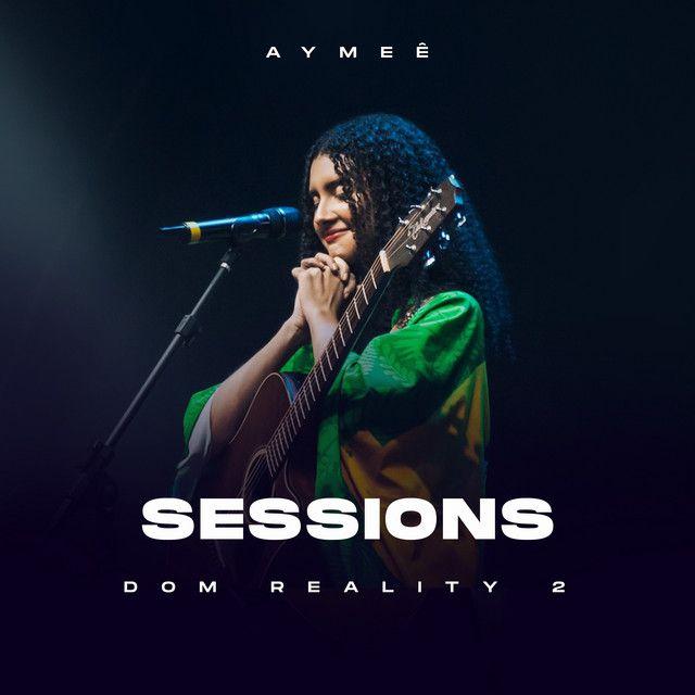 Capa do Single/EP "Dom Reality Session 2", de AYMEÊ