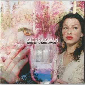 Portada de Álbum "Girl Who Cried Wolf", de Sierra Swan