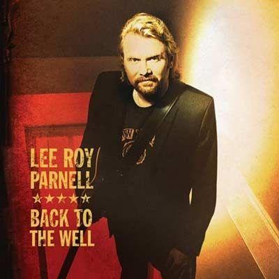 Portada de Álbum "Back to the Well", de Lee Roy Parnell