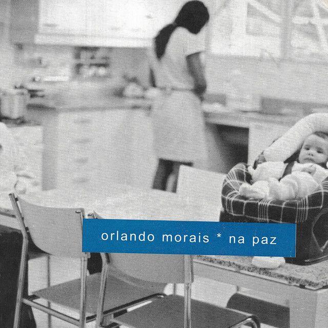 Album cover of "Na Paz" by Orlando Morais