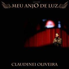Portada de Sencillo/EP "Meu Anjo de Luz ", de Claudinei Oliveira