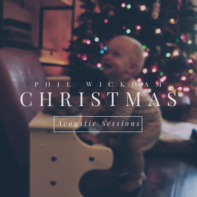 Capa do Álbum "Christmas: Acoustic Sessions", de Phil Wickham