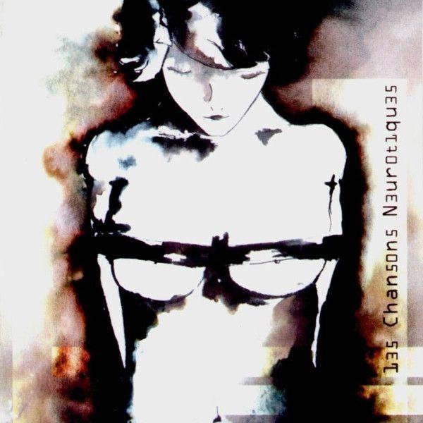 Portada de Álbum "Les Chansons Neurotiques", de Neuroticfish