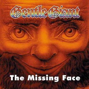 Capa do álbum "The Missing Face", de Gentle Giant