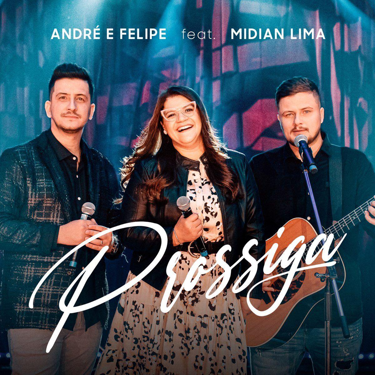 Album cover of "Prossiga (part. André e Felipe)" by Midian Lima
