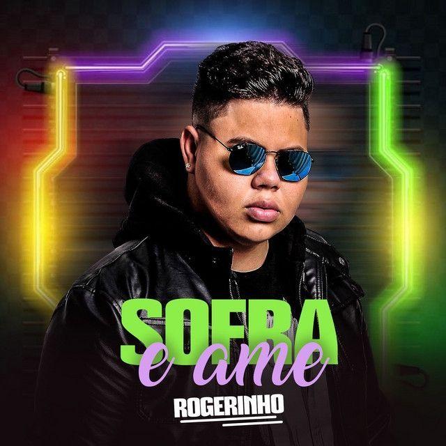 Portada de Álbum "Sofra e Ame", de Rogerinho