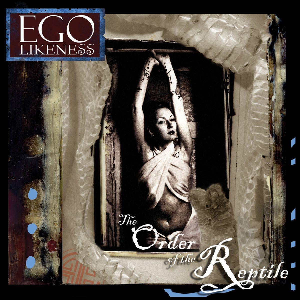 Album cover of "The Order Of Reptile" by Ego Likeness