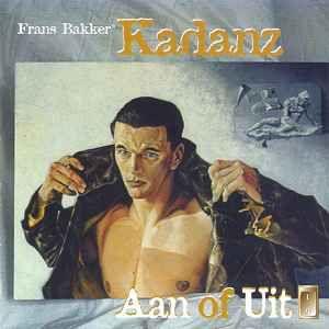 Capa do Álbum "Aan Of Uit", de Kadanz