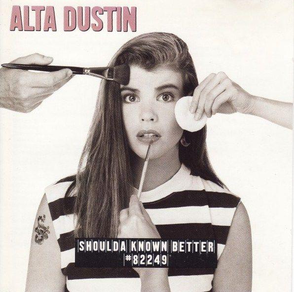 Portada de Álbum "Shoulda Known Better", de Alta Dustin