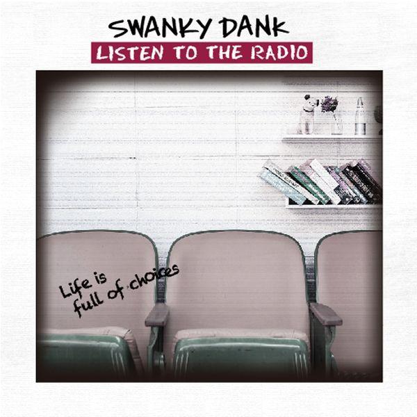 Capa do Álbum "Listen to The Radio", de Swanky Dank