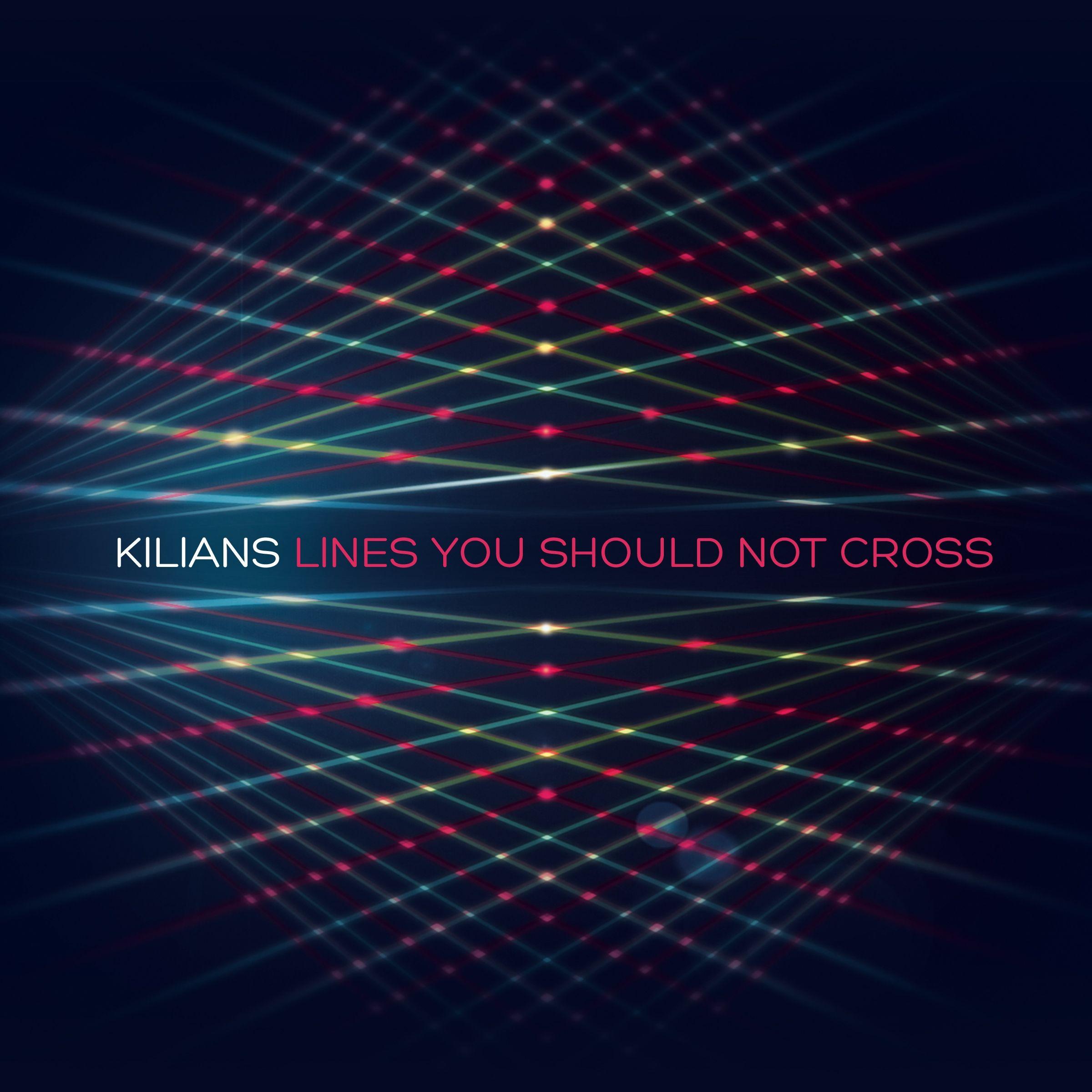 Capa do Álbum "Lines You Should Not Cross", de Kilians