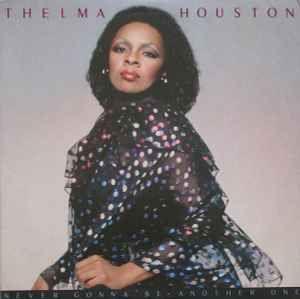 Portada de Álbum "Never Gonna Be Another One", de Thelma Houston 