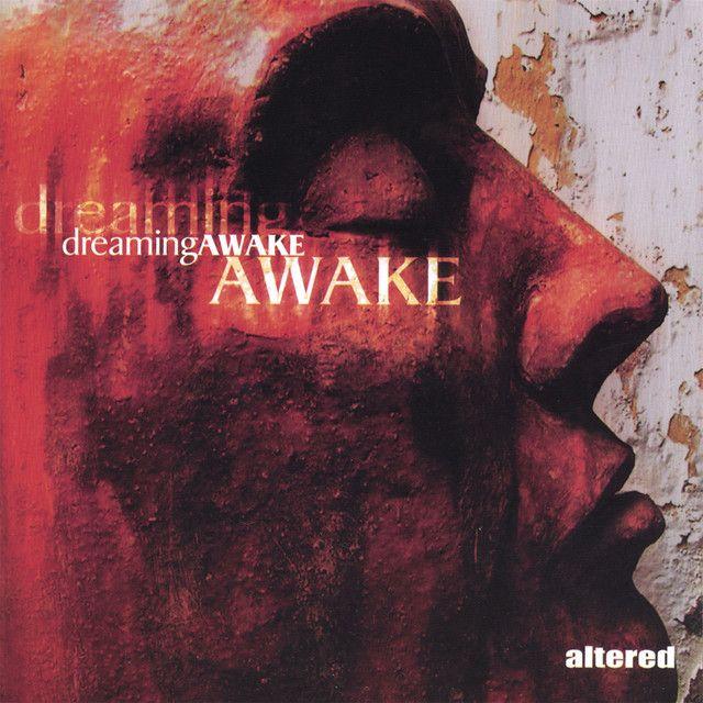 Capa do Álbum "Dreaming Awake", de Altered